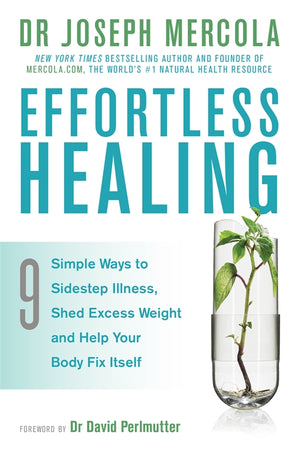Effortless Healing (Joseph Mercola)