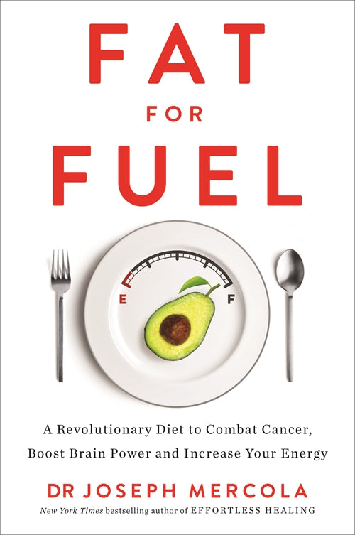 Fat For Fuel (Joseph Mercola)