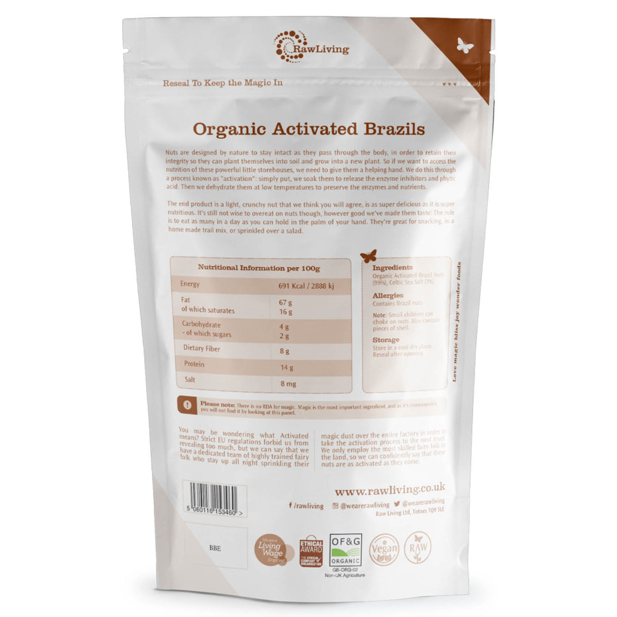 Organic Activated Brazil Nuts (200g, 1kg) | Raw Living UK | Raw Living Organic Activated Brazils: we activate these Brazils to release the Phytic Acid &amp; Enzyme Inhibitors. These nuts are slightly Crunchy &amp; Salty.