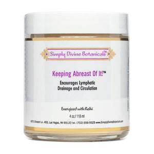 Keeping Abreast Of It Cream | Simply Divine Botanicals | Raw Living UK | Skin Care & Beauty | Simply Divine Botanicals Keeping Abreast of It Natural Body Cream: contains Herbs & Essential Oils encouraging lymphatic drainage & Healthy Breast Tissues.