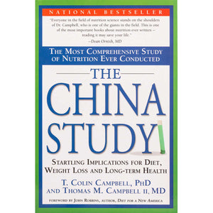 The China Study | Colin Campbell | Raw Living UK | Books | The China Study by Colin Campbell examines over 350 health variables using surveys from 6,500 adults. It explores the relationships between disease and diet.