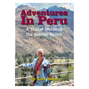 Adventures in Peru by Kate Magic (e-book)