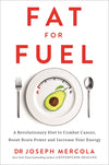 Fat For Fuel (Joseph Mercola)