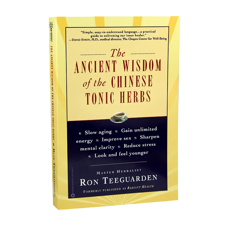 The Ancient Wisdom of the Chinese Tonic Herbs | Ron Teeguarden | Raw Living UK | Books | The Ancient Wisdom of the Chinese Tonic Herbs by Ron Teeguarden of Dragon Herbs promotes optimal health as the most precious treasure anyone can possess.