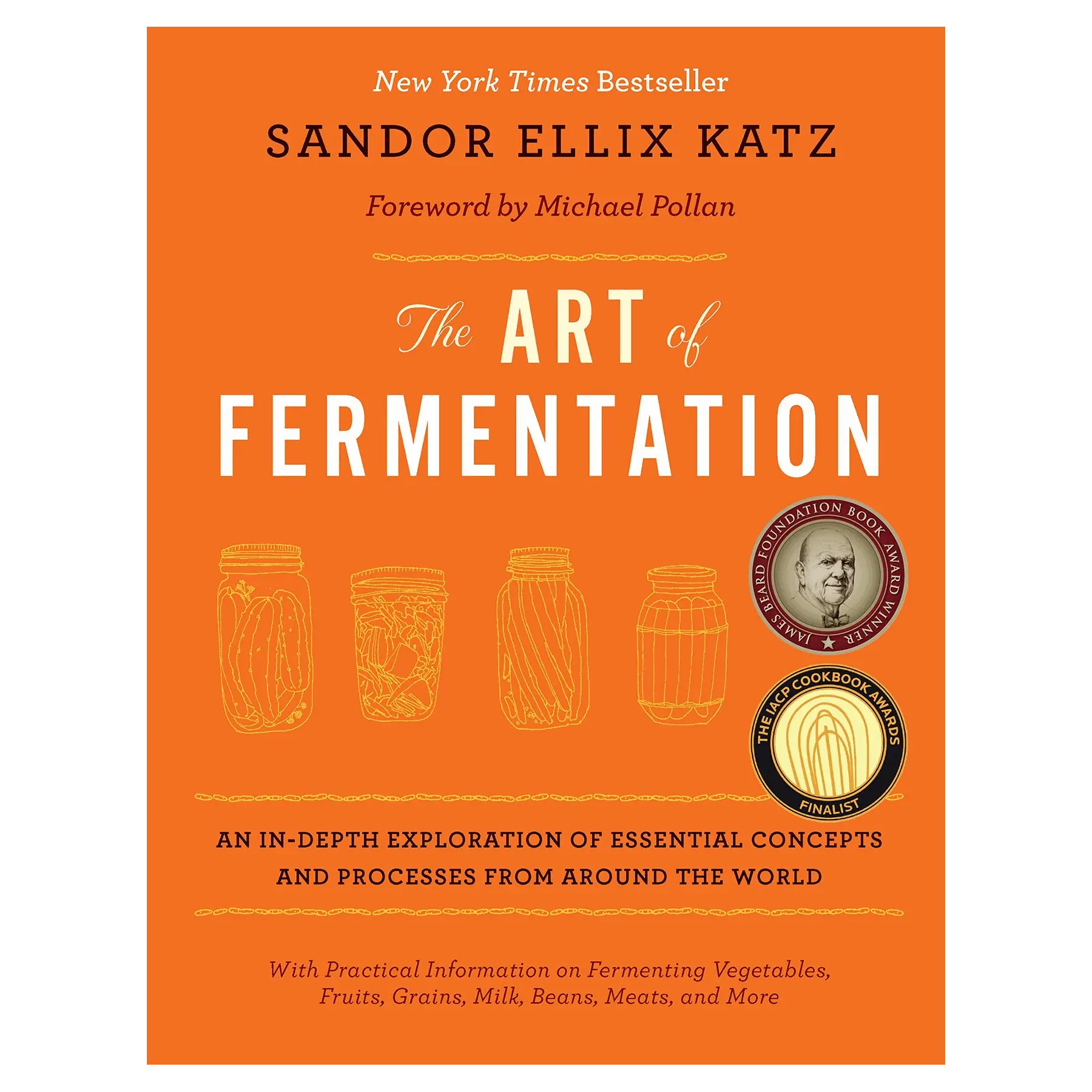 The Art of Fermentation | Sandor Katz | Raw Living UK | Books | The Art of Fermentation: An In-depth Exploration of Essential Concepts and Processes from Around the World by Sandor Ellix Katz teaches us about Fermentation!
