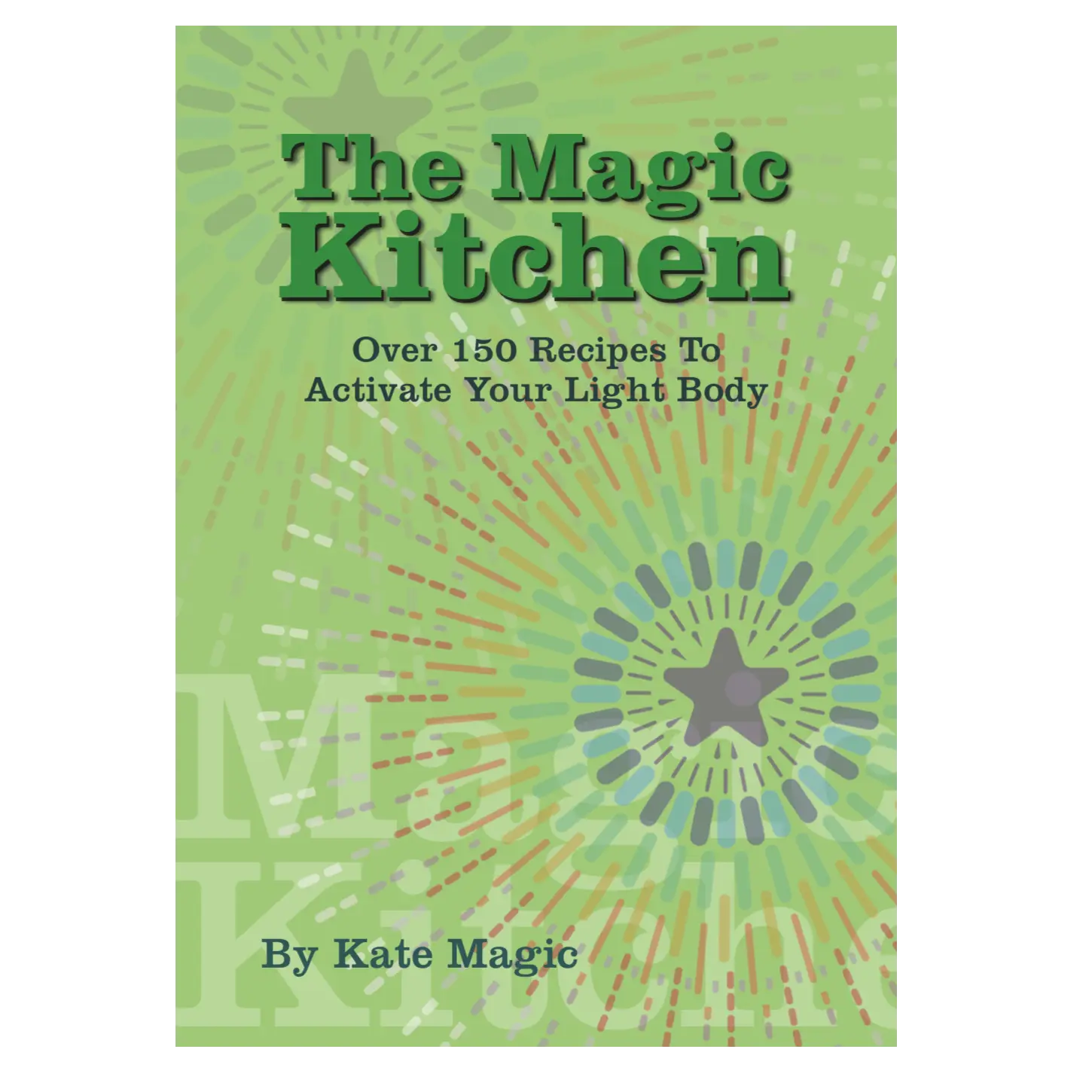 The Magic Kitchen (Print Edition)