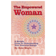 The Empowered Woman Complete Bundle - E-Book, Audiobook and Oracle Cards (Kate Magic)