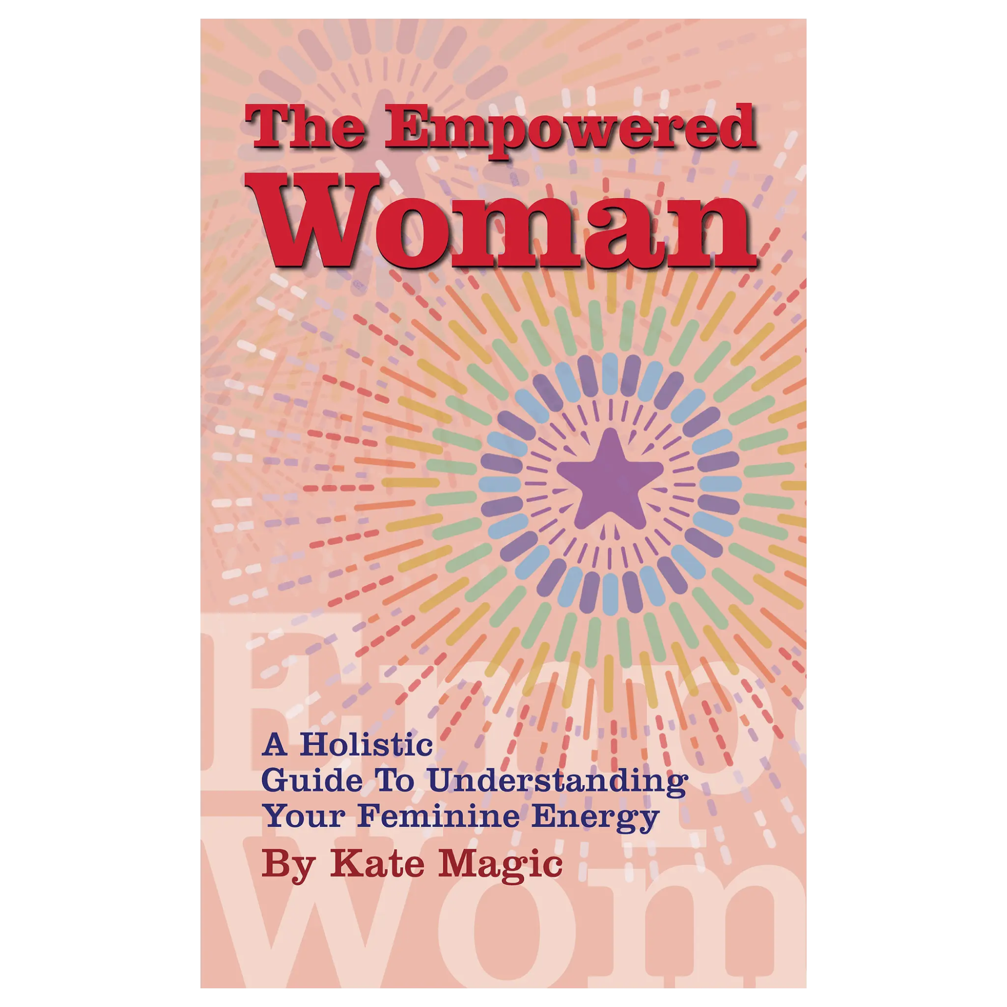 The Empowered Woman Audio Book 2025 (Kate Magic)