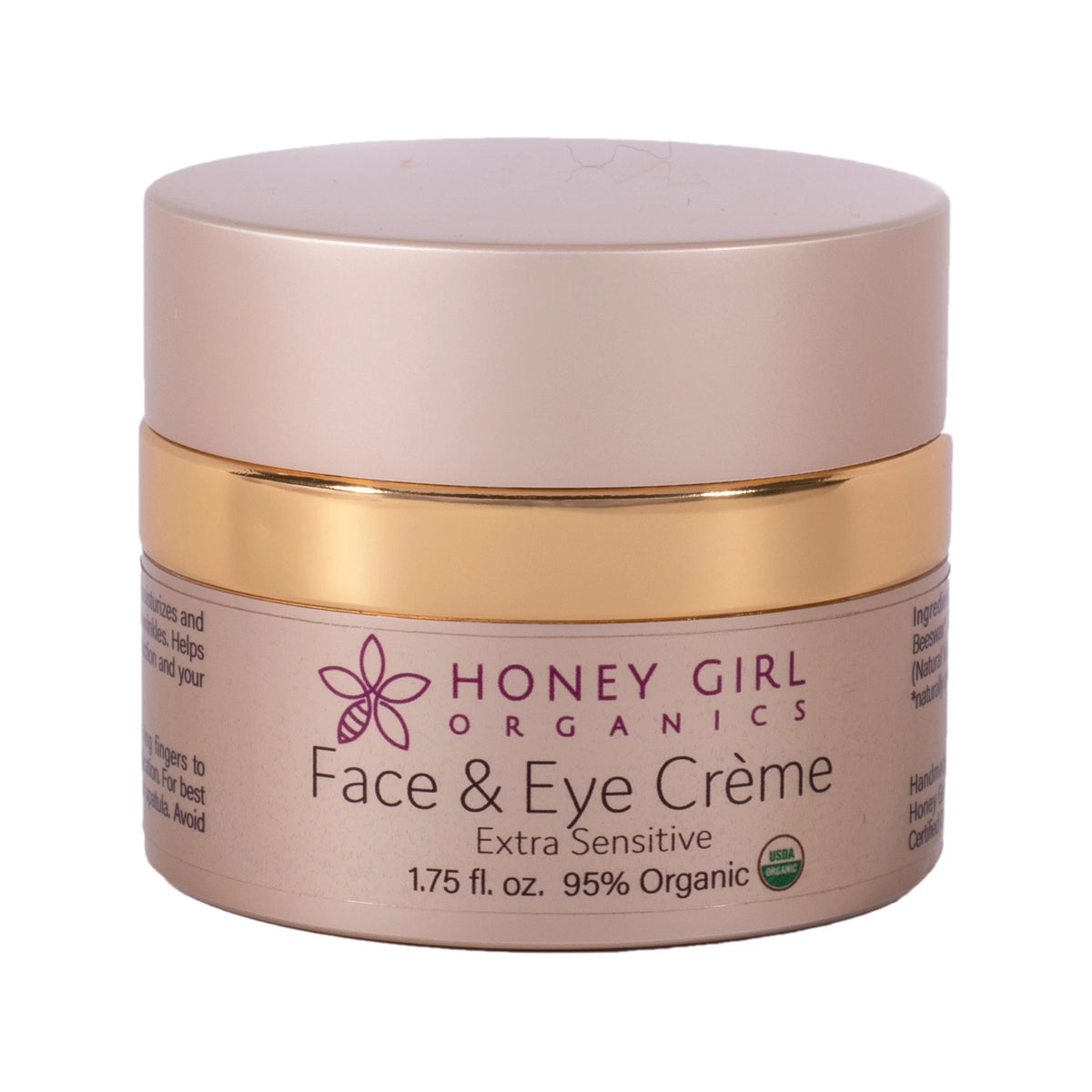Honey Girl Organics Face & Eye Crème Extra Sensitive 1.75 fl oz, front of jar