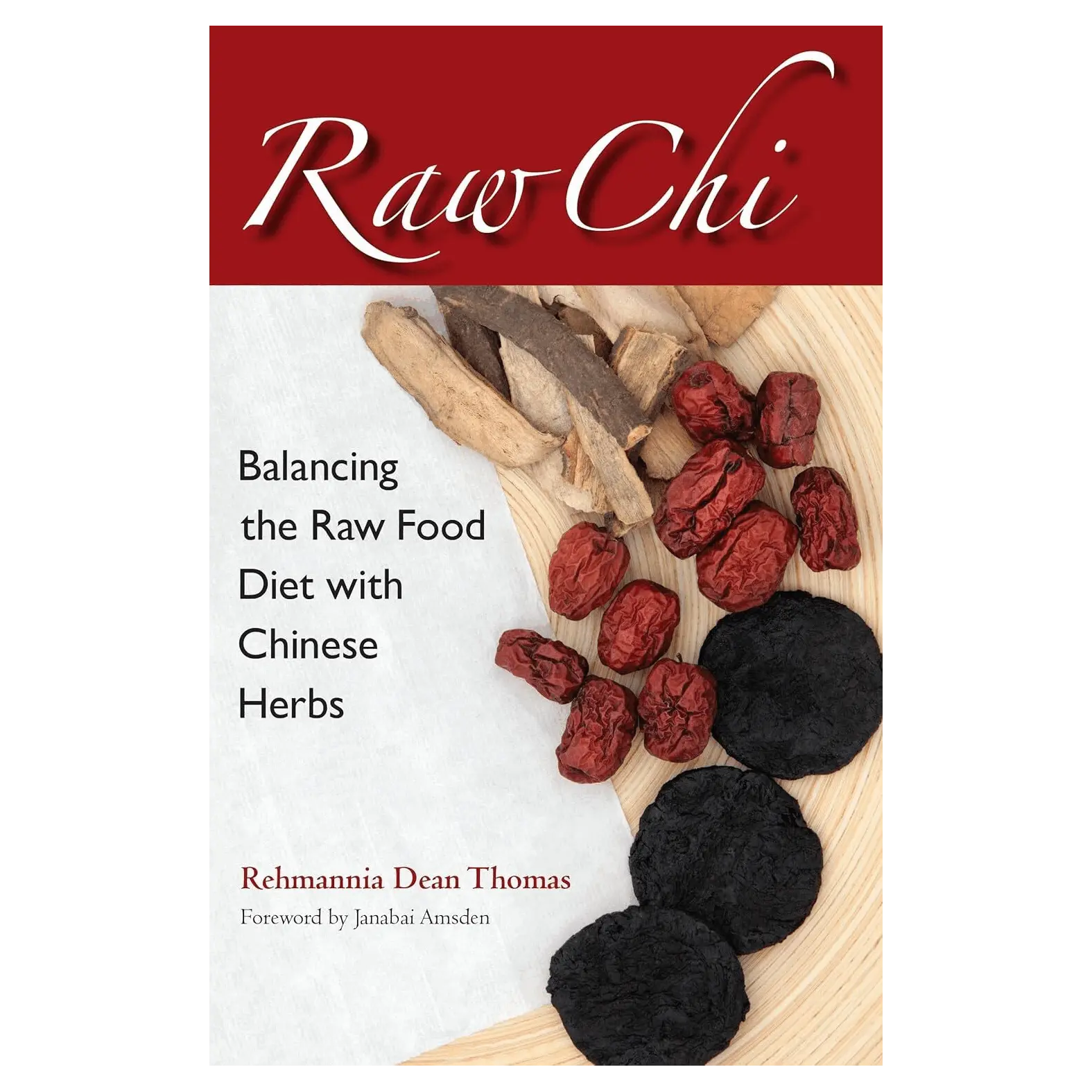 Raw Chi | Thomas, R. | Raw Living UK | Books | In Raw Chi, Rehmannia Thomas discusses his breakthrough combination of the Raw Food Diet combined with Tonic Elixirs to Warm the Digestion.