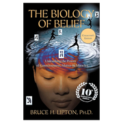 The Biology of Belief (Bruce Lipton)