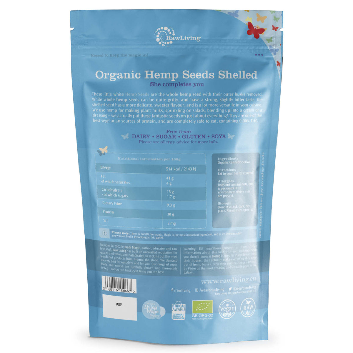 Organic Shelled Hemp Seeds | Raw Living UK | Raw Foods | Super Foods | Raw Living Organic (European) Shelled Hemp Seeds are the whole hemp seed with their outer husks removed. A vegetarian source of Essential Fatty Acids &amp; Protein.
