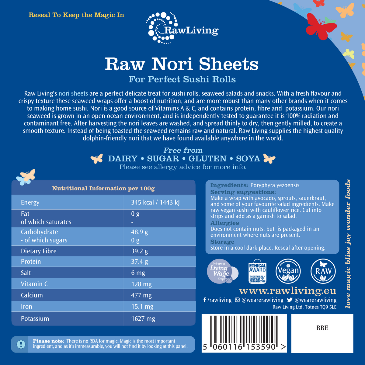 Nori Sheets (Real Raw) | Raw Living UK | Sea Vegetables | Raw Foods | Raw Living Real Raw Nori Sheets: Raw Nori is 50% protein (by weight), full of vitamins &amp; minerals. Use for a range of culinary delights, including Sushi Rolls.